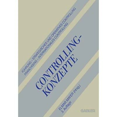Abbildung von Controlling Konzepte: Führung Strategisches und Operatives Franchising Internationales