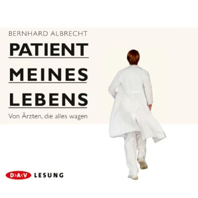 Abbildung von Patient meines Lebens Von Ärzten, die alles wagen: Lesung mit Ulrich Noethen (4 CDs)