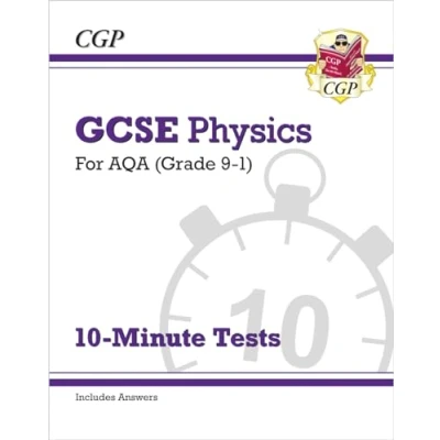 Abbildung von GCSE Physics: AQA 10 Minute Tests (includes answers) (CGP Physics)