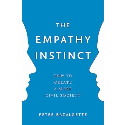 Abbildung von The Empathy Instinct: How to Create a More Civil Society