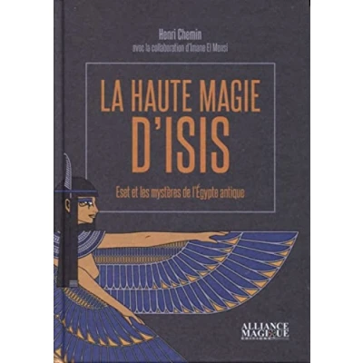 Abbildung von La haute magie d&#039;Isis Eset et les mystères de l&#039;Egypte antique