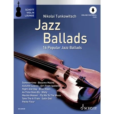 Abbildung von Jazz Ballads: 16 berühmte Balladen. Violine. (Schott Violin Lounge)