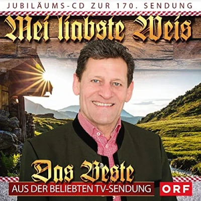 Abbildung von Mei liabste Weis Das Beste aus der beliebten TV Sendung Die Jubiläums CD zur 170.