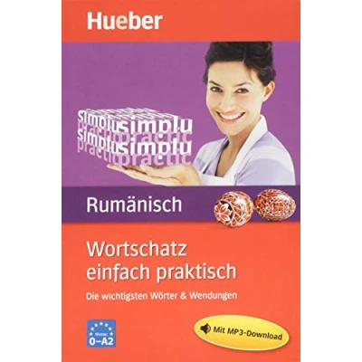 Abbildung von Wortschatz einfach praktisch Rumänisch: Die wichtigsten Wörter &amp; Wendungen / Buch mit MP3 Download