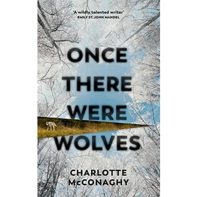 Abbildung von Once There Were Wolves: The instant NEW YORK TIMES bestseller