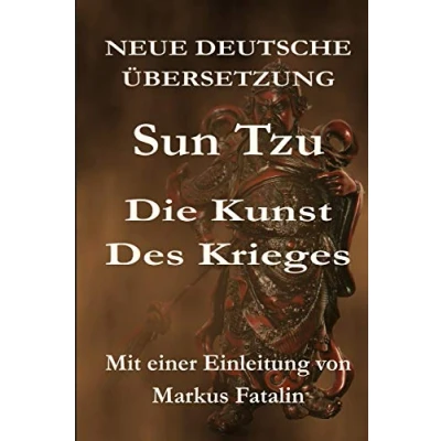 Abbildung von Sun Tzu Die Kunst des Krieges: Neue deutsche Übersetzung