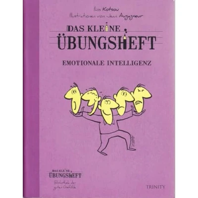 Abbildung von Das kleine Übungsheft Emotionale Intelligenz (Das Übungsheft, Bibliothek der guten Gefühle)