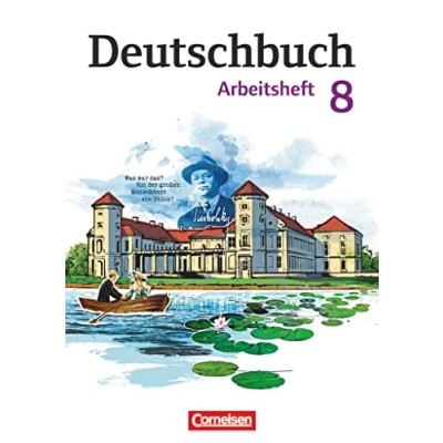 Abbildung von Deutschbuch Gymnasium Berlin, Brandenburg, Mecklenburg Vorpommern, Sachsen, Sachsen Anhalt und Thüringen 8. Schuljahr: Arbeitsheft mit Lösungen