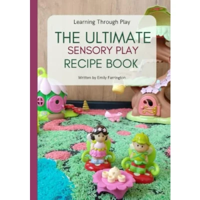Abbildung von The Ultimate Sensory Play Recipe Book: Learning through play.