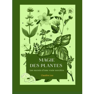 Abbildung von Magie des plantes: Les secrets d&#039;une vraie sorcière