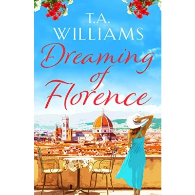 Abbildung von Dreaming of Florence: the feel good read summer!