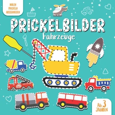 Abbildung von Prickelbilder Fahrzeuge: Verbastelbuch ab 3 jahre Malen, Prickeln, Ausschneiden und Basteln Prickelset Kinder Jungen Mädchen