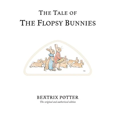 Abbildung von The Tale of Flopsy Bunnies: original and authorized edition (Beatrix Potter Originals)