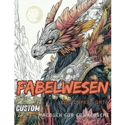 Abbildung von Fabelwesen und dunkle Orte, Malbuch für Erwachsene: 45 Seiten mit fantastischen Wesen Jugendliche Erwachsene