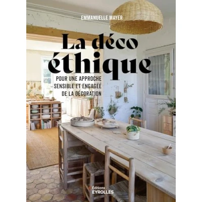 Abbildung von la déco éthique: Pour une approche sensible et engagée de décoration