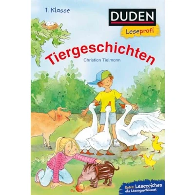Abbildung von Duden Leseprofi Tiergeschichten, 1. Klasse: Kinderbuch für Erstleser ab 6 Jahren