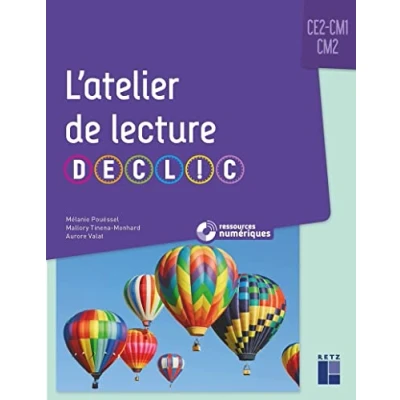 Abbildung von Ateliers de lecture DECLIC CE2 CM1 CM2 + ressources numériques