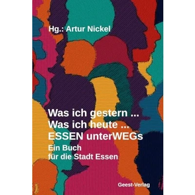 Abbildung von Was ich gestern … heute Essen unterWEGs: Ein Buch für die Stadt