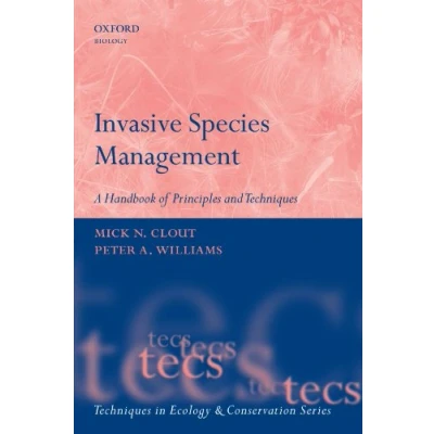 Abbildung von Invasive Species Management: A Handbook of Principles and Techniques (Techniques in Ecology Conservation)