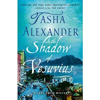 Abbildung von In the Shadow of Vesuvius: A Lady Emily Mystery (Lady Mysteries, Band 14)