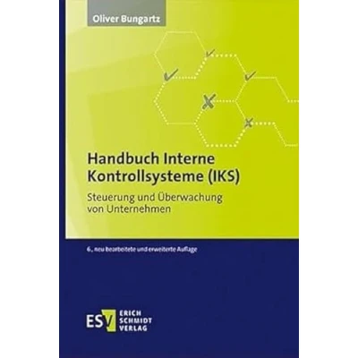 Abbildung von Handbuch Interne Kontrollsysteme (IKS): Steuerung und Überwachung von Unternehmen