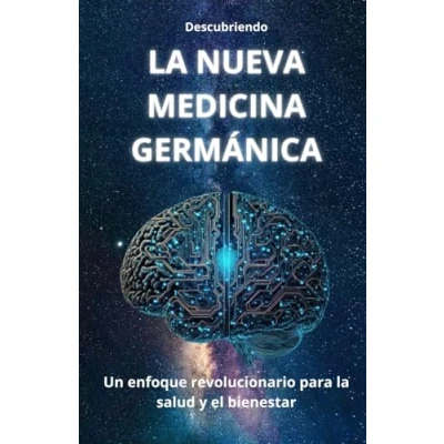 Abbildung von Descubriendo la NUEVA MEDICINA GERMÁNICA: Un enfoque revolucionario para salud