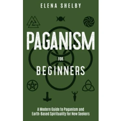 Abbildung von Paganism for Beginners: A Modern Guide to and Earth Based Spirituality New Seekers