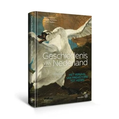 Abbildung von Geschiedenis van Nederland: het verhaal prehistorie tot heden