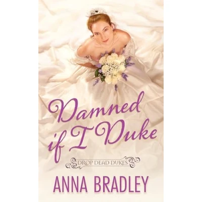 Abbildung von Damned If I Duke (Drop Dead Dukes, Band 2)