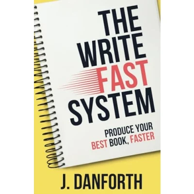 Abbildung von The Write Fast System: Produce Your Best Book, Faster