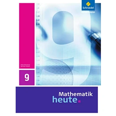 Abbildung von Mathematik heute Ausgabe 2009 für Sachsen Anhalt: Schülerband 9