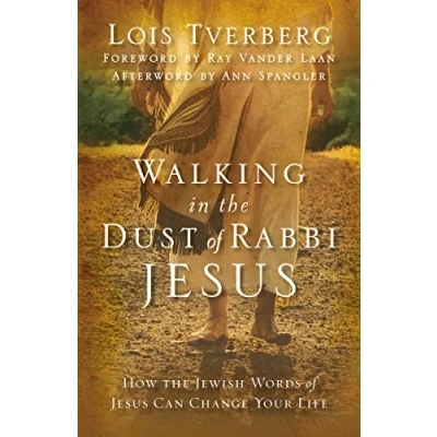 Abbildung von Walking in the Dust of Rabbi Jesus: How Jewish Words Jesus Can Change Your Life