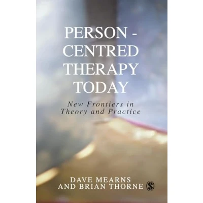 Abbildung von Person Centred Therapy Today: New Frontiers in Theory and Practice