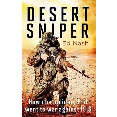 Abbildung von Desert Sniper: How One Ordinary Brit Went to War Against ISIS