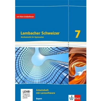 Abbildung von Lambacher Schweizer Mathematik 7. Ausgabe Bayern: Arbeitsheft plus Lösungsheft und Lernsoftware Klasse 7 (Lambacher Schweizer. für Bayern ab 2017)