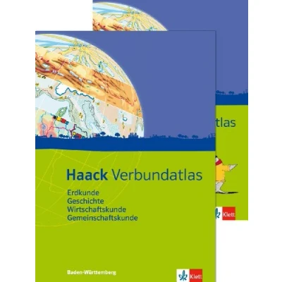 Abbildung von Haack Verbundatlas Erdkunde, Geschichte, Wirtschaftskunde, Gemeinschaftskunde. Ausgabe Baden Württemberg: Atlas mit Arbeitsheft Klasse 5 10