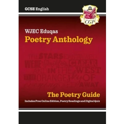 Abbildung von GCSE English WJEC Eduqas Anthology Poetry Guide includes Online Edition, Audio and Quizzes (CGP Poetry)