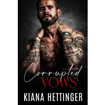 Abbildung von Corrupted Vows: A Second Chance Dark Mafia Romance (Mafia Kings: Series, Band 5)