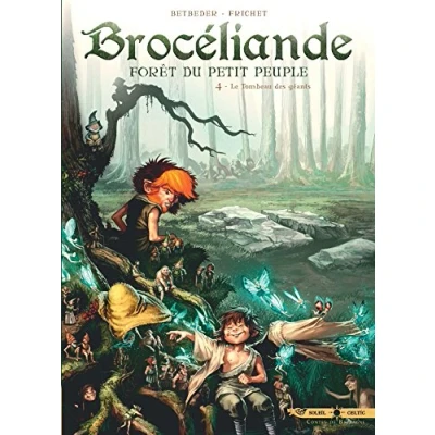 Abbildung von Brocéliande T04: Le Tombeau des Géants