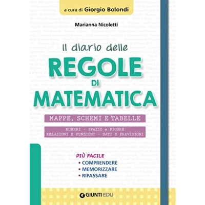 Abbildung von Il diario delle regole di matematica. Mappe, schemi e tabelle (Materiali potenziamento recupero)