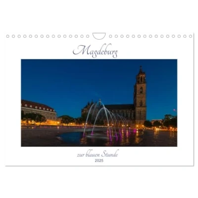 Abbildung von Magdeburg zur blauen Stunde (Wandkalender 2025 DIN A4 quer), CALVENDO Monatskalender