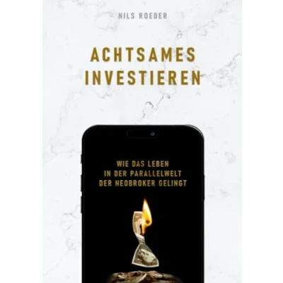 Abbildung von Achtsames Investieren: Wie das Leben in der Parallelwelt Neobroker gelingt