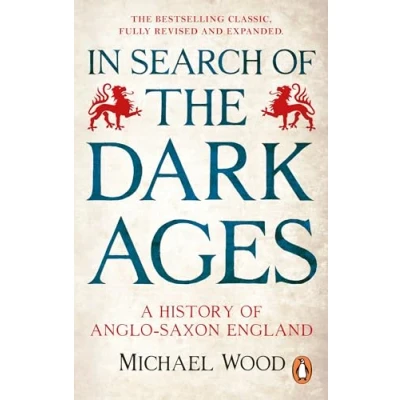 Abbildung von In Search of the Dark Ages: A History Anglo saxon England (BBC Books)