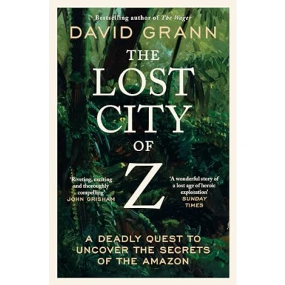 Abbildung von the Lost City of Z: A Legendary British Explorer&#039;s Deadly Quest to Uncover Secrets Amazon