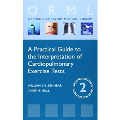 Abbildung von A Practical Guide to the Interpretation of Cardiopulmonary Exercise Tests (Oxford Respiratory Medicine Library)