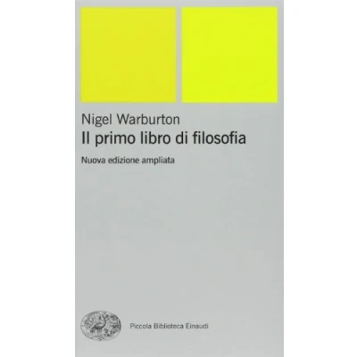 Abbildung von Il primo libro di filosofia (Piccola biblioteca Einaudi. Nuova serie, Band 367)