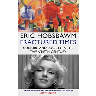 Abbildung von Fractured Times: Culture and Society in the Twentieth Century