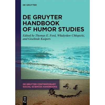Abbildung von De Gruyter Handbook of Humor Studies (De Contemporary Social Sciences Handbooks, 2, Band 2)