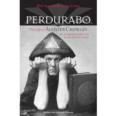 Abbildung von Perdurabo, Revised and Expanded Edition: The Life of Aleister Crowley