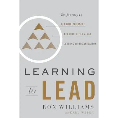 Abbildung von Learning to Lead: The Journey Leading Yourself, Others, and an Organization